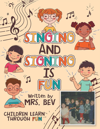 Cover image: SINGING AND SIGNING IS FUN 9781665770453
