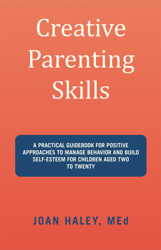 Cover image: Creative Parenting Skills 9781665773843