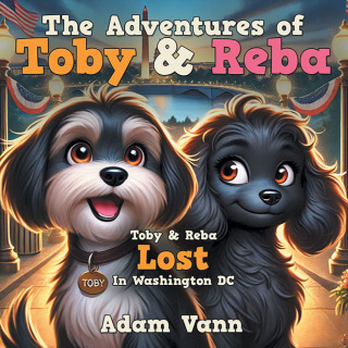 Cover image: The Adventures of Toby & Reba 9781665776547