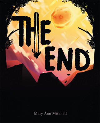 Cover image: The End 9781665782593