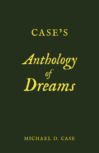Cover image: Case’s Anthology of Dreams 9781665783231