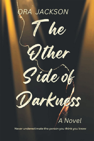 Cover image: The Other Side of Darkness 9781665788274