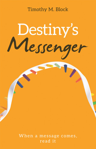 Imagen de portada: Destiny’s Messenger 9781665790499