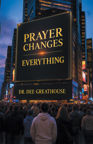 Imagen de portada: Prayer Changes Everything 9781665795524