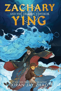 Cover image: Zachary Ying and the Dragon Emperor 9781665900713
