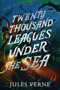 Cover image: Twenty Thousand Leagues Under the Sea 9781665934268