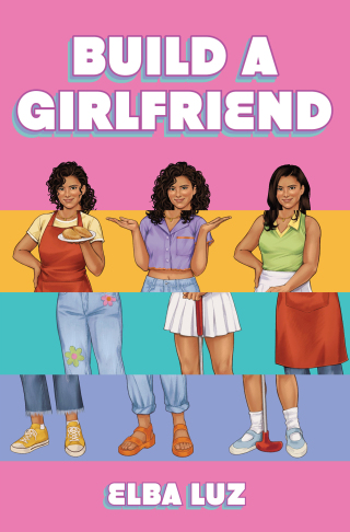 Cover image: Build a Girlfriend 9781665942515