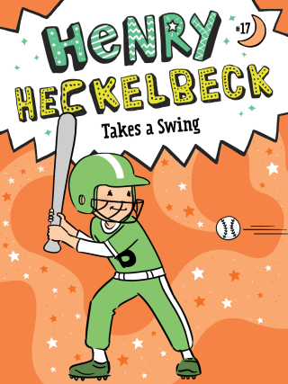 Cover image: Henry Heckelbeck Takes a Swing 9781665962933