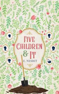 Cover image: Five Children and It 9781420966756