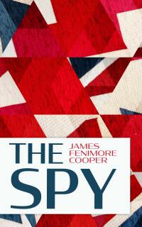 Cover image: The Spy 9781981627295