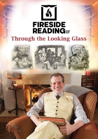 Omslagafbeelding: Fireside Reading of Through the Looking Glass 9781949460896