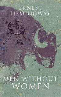 Cover image: Men Without Women 9798371507723