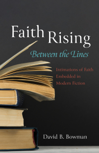 Omslagafbeelding: Faith Rising—Between the Lines 9781666700305