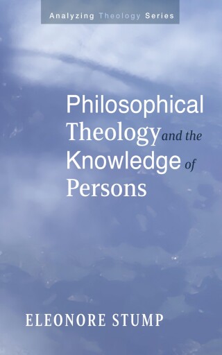 Cover image: Philosophical Theology and the Knowledge of Persons 9781666700541
