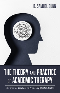 Imagen de portada: The Theory and Practice of Academic Therapy 9781666701623