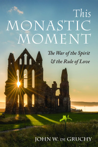 Cover image: This Monastic Moment 9781666702347