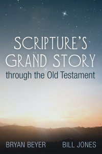 Omslagafbeelding: Scripture’s Grand Story through the Old Testament 9781666702453