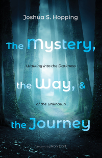 صورة الغلاف: The Mystery, the Way, and the Journey 9781666703610