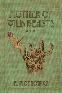 Cover image: Mother of Wild Beasts 9781666703757