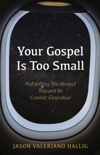 Imagen de portada: Your Gospel Is Too Small 9781666704631