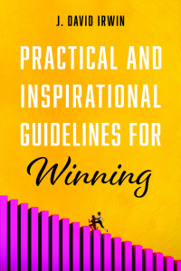 Cover image: Practical and Inspirational Guidelines for Winning 9781666704723
