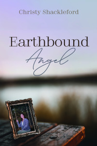 Cover image: Earthbound Angel 9781666705355