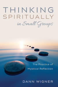 Cover image: Thinking Spiritually in Small Groups 9781666708356