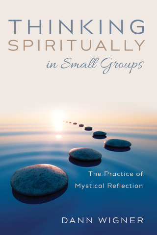 Cover image: Thinking Spiritually in Small Groups 9781666708356