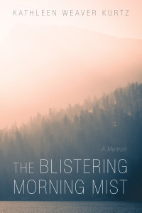 Cover image: The Blistering Morning Mist 9781666709490