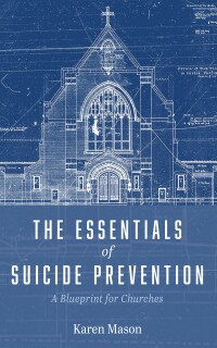 Imagen de portada: The Essentials of Suicide Prevention 9781666709766
