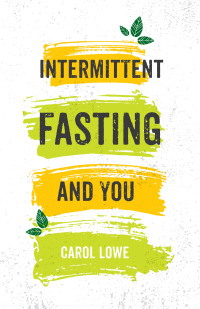 Imagen de portada: Intermittent Fasting and You 9781666709858