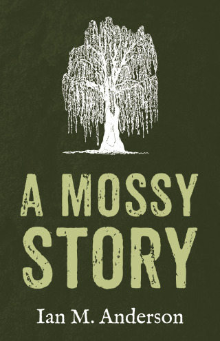 Cover image: A Mossy Story 9781666710366