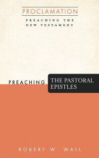 Imagen de portada: Preaching the Pastoral Epistles 9781666710427