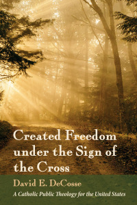 صورة الغلاف: Created Freedom under the Sign of the Cross 9781666711103