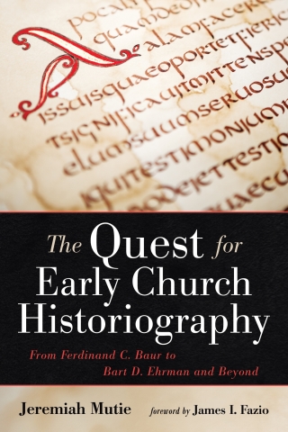 Omslagafbeelding: The Quest for Early Church Historiography 9781666711448