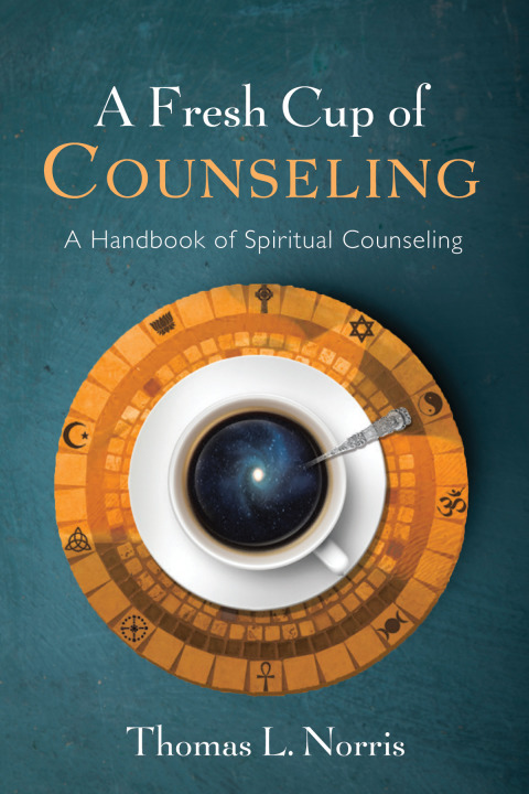 A Fresh Cup of Counseling : A Handbook of Spiritual Counseling - FULL INSTANT DOWNLOAD | PDF DOCX EPUB