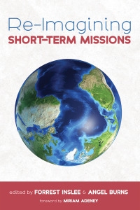 Cover image: Re-Imagining Short-Term Missions 9781666712919