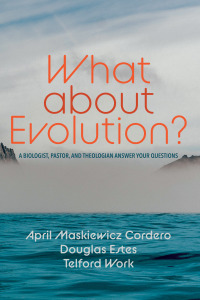 Cover image: What about Evolution? 9781666712940