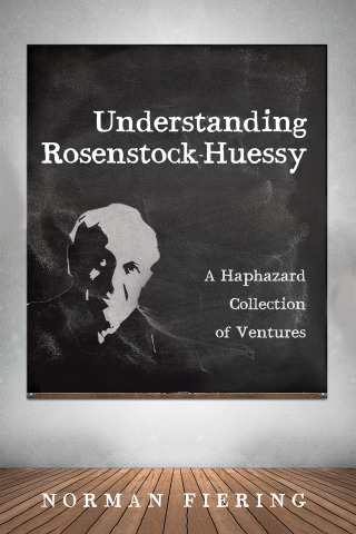 Cover image: Understanding Rosenstock-Huessy 9781666713909