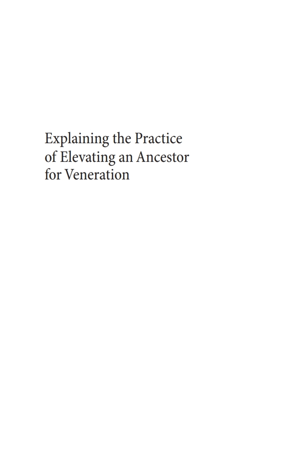 Explaining the Practice of Elevating an Ancestor for Veneration