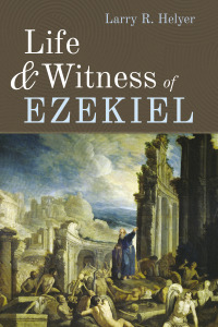 Omslagafbeelding: Life and Witness of Ezekiel 9781666714906