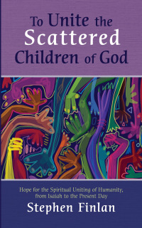 Imagen de portada: To Unite the Scattered Children of God 9781666714999