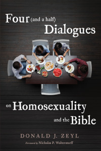 Cover image: Four (and a half) Dialogues on Homosexuality and the Bible 9781666715026