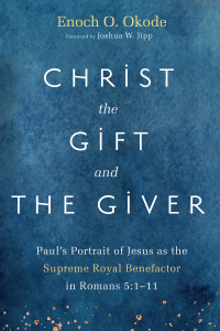 Cover image: Christ the Gift and the Giver 9781666715774