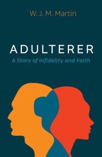 Cover image: Adulterer 9781666716467