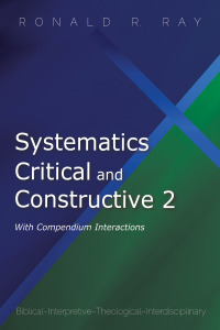 Omslagafbeelding: Systematics Critical and Constructive 2: With Compendium Interactions 9781666716948