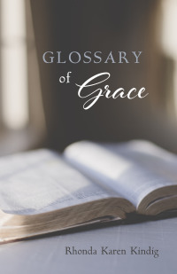 Cover image: Glossary of Grace 9781666717983