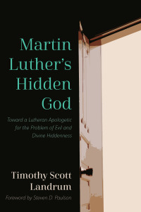 Cover image: Martin Luther’s Hidden God 9781666718492