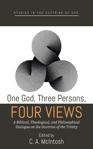 Cover image: One God, Three Persons, Four Views 9781666719055