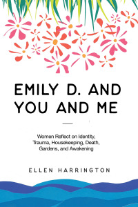 Titelbild: Emily D. and You and Me 9781666719208